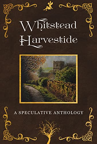 Whitstead Harvestide Anthology